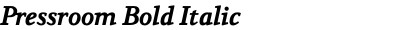 Pressroom Bold Italic